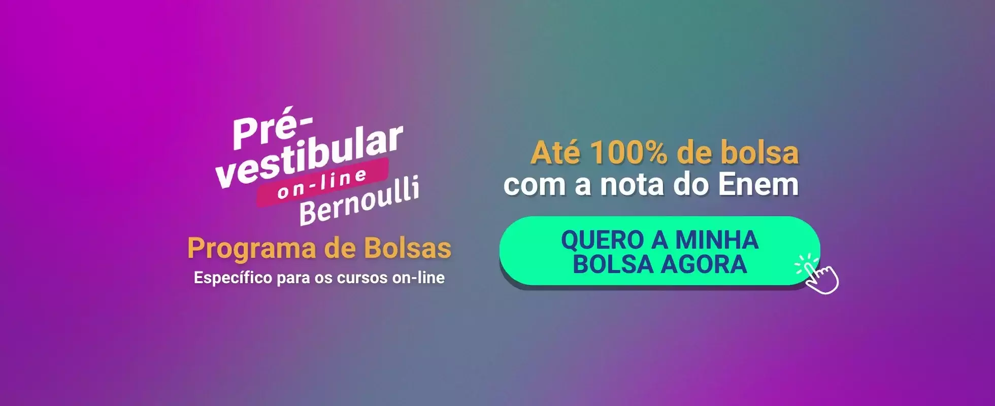 Banner de divulgação para o programa de bolsas do Pré-vestibular Bernoulli.